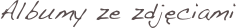 Albumy ze zdjęciami